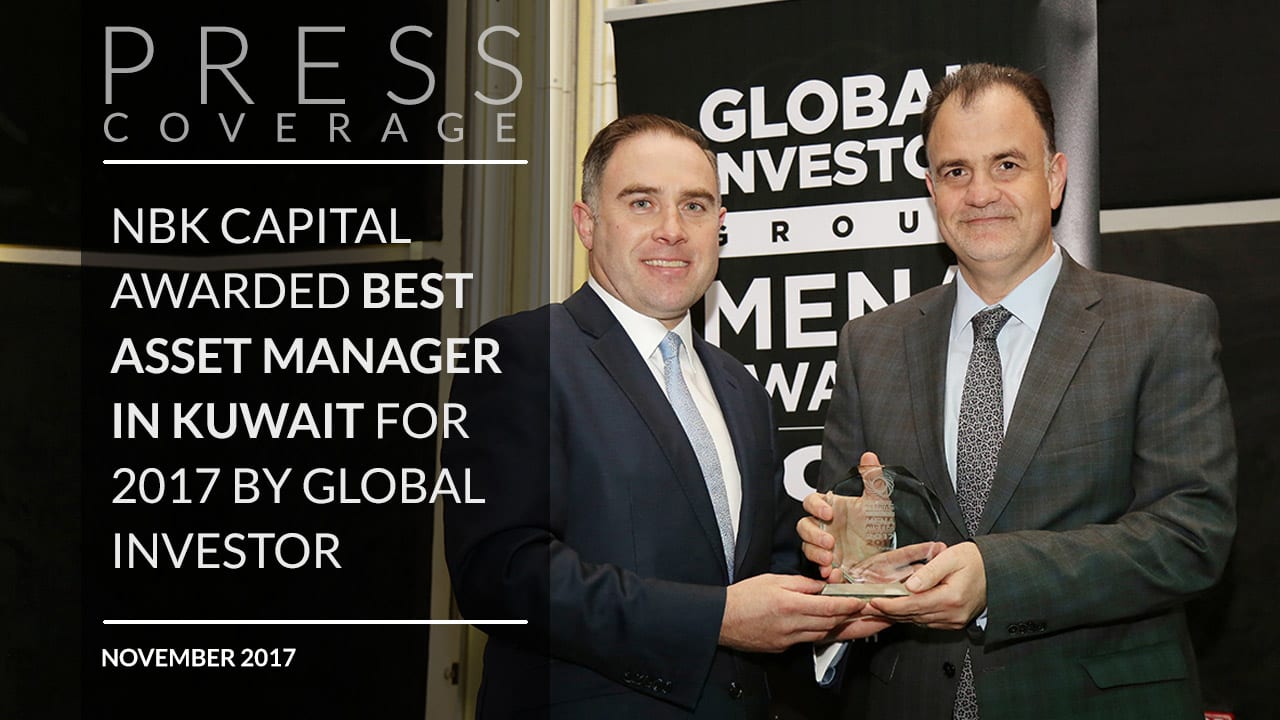NBK Capital awarded Best Asset Manager in Kuwait for 2017 by Global Investor