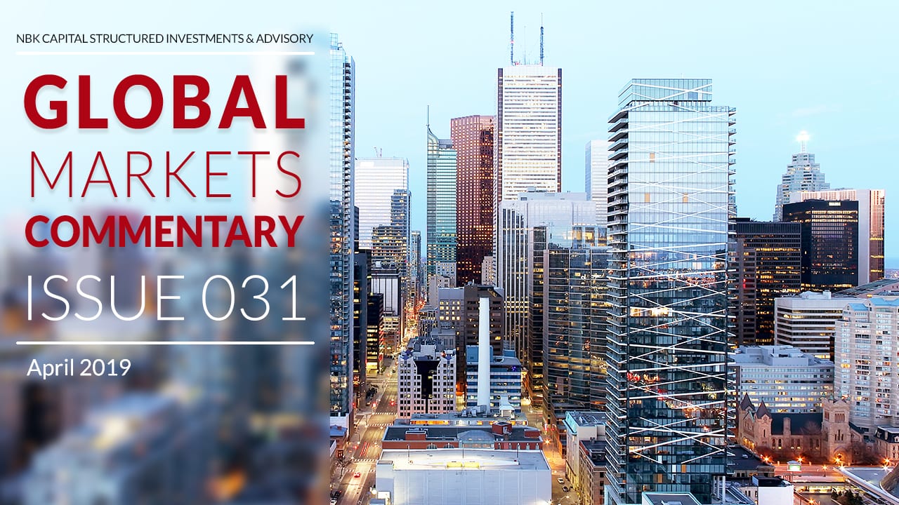 GLOBAL MARKETS COMMENTARY – APRIL 2019