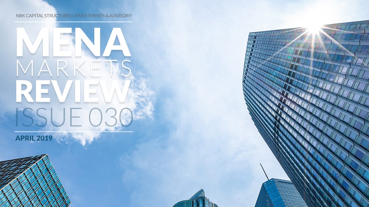 MENA MARKETS REVIEW: APRIL 2019