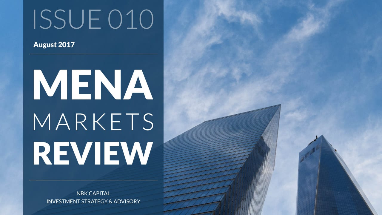 MENA MARKETS REVIEW: AUGUST 2017