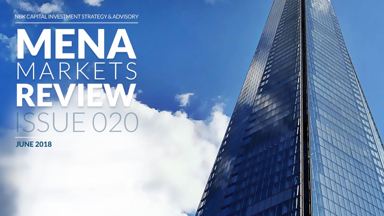 MENA MARKETS REVIEW: JUNE 2018