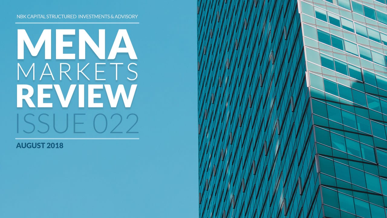 MENA MARKETS REVIEW: AUGUST 2018