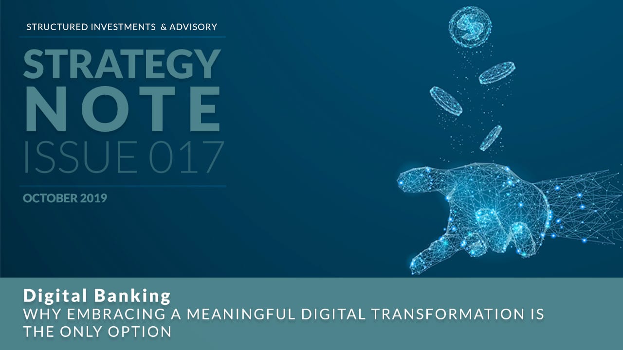 Digital Banking | Why Embracing A Meaningful Digital Transformation is the Only Option