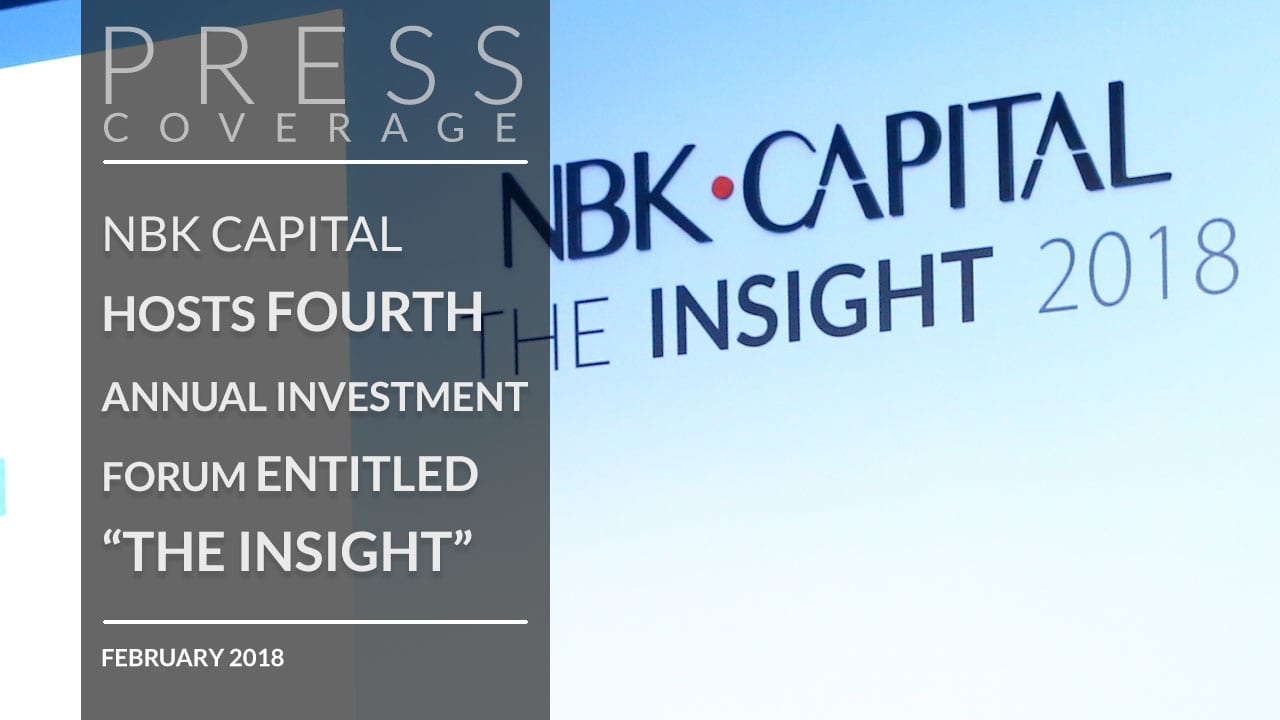 NBK Capital Hosts Fourth Annual Investment Forum Entitled